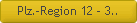 Plz.-Region 12 - 3..
