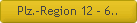 Plz.-Region 12 - 6..