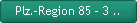 Plz.-Region 85 - 3 ..
