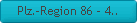 Plz.-Region 86 - 4..
