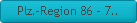 Plz.-Region 86 - 7..